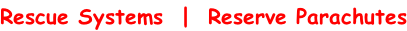 Rescue Systems  |  Reserve Parachutes